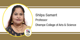 Dhempe College of Arts & Science Professor: Dr. Shilpa Samant Interview